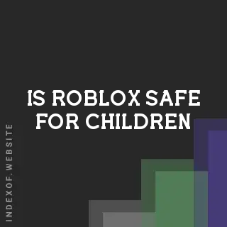 Is Roblox safe for children? Banners